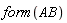 form(AB)