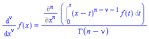 diff(f(x), `$`(x, nu)) = (Diff(Int((x-t)^(n-nu-1)*f(t), t = 0 .. x), `$`(x, n)))/GAMMA(n-nu)