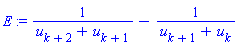 E := 1/(u[k+2]+u[k+1])-1/(u[k+1]+u[k])