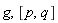 g, [p, q]