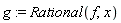 g := Rational(f, x)