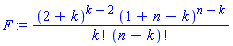 F := (2+k)^(k-2)*(1+n-k)^(n-k)/(factorial(k)*factorial(n-k))