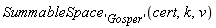 SummableSpace['Gosper'](cert, k, v)