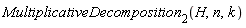 MultiplicativeDecomposition[2](H, n, k)