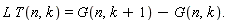 L T(n,k)=G(n,k+1)-G(n,k).