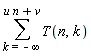 sum(T(n, k), k = -infinity .. u*n+v)