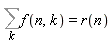 Sum(f(n, k), k) = r(n)