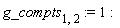 g_compts[1, 2] := 1