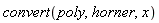 convert(poly, horner, x)