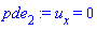pde[2] := u[x] = 0