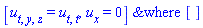 `&where`([u[t, y, z] = u[t, t], u[x] = 0], [])