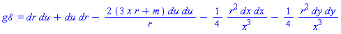 _DG([["tensor", M8, [["cov_bas", "cov_bas"], []]], [[[1, 2], 1], [[2, 1], 1], [[2, 2], -2*(3*x*r+m)/r], [[3, 3], -(1/4)*r^2/x^3], [[4, 4], -(1/4)*r^2/x^3]]])