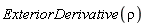 ExteriorDerivative(rho)