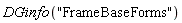 DGinfo("FrameBaseForms")