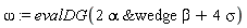 omega := evalDG(2*`&wedge`(alpha, beta)+4*sigma)