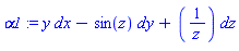 _DG([["form", M, 1], [[[1], y], [[2], -sin(z)], [[3], 1/z]]])