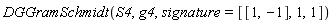 DGGramSchmidt(S4, g4, signature = [[1, -1], 1, 1])