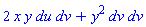 2*x*y*du*dv+y^2*dv*dv