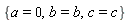 {a = 0, b = b, c = c}