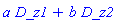 a*D_z1+b*D_z2