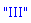 "III"