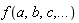 f(a, b, c, () .. ())
