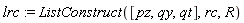 lrc := ListConstruct([pz, qy, qt], rc, R)