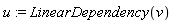 u := LinearDependency(v)