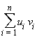 sum(u[i]*v[i], i = 1 .. n)