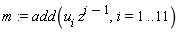 m := add(u[i]*z^(i-1), i = 1 .. 11)