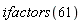 ifactors(61)