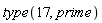 type(17, prime)