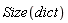 Size(dict)
