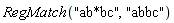 RegMatch("ab*bc", "abbc")