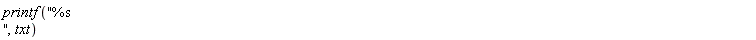 printf("%s ", txt)