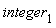 integer[1]