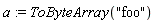 a := ToByteArray("foo")