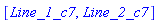 [Line_1_c7, Line_2_c7]