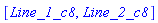 [Line_1_c8, Line_2_c8]