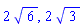 2*6^(1/2), 2*3^(1/2)