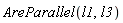 AreParallel(l1, l3)