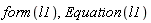 form(l1), Equation(l1)