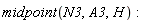 midpoint(N3, A3, H):