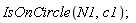IsOnCircle(N1, c1);