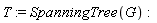 T := SpanningTree(G)