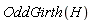 OddGirth(H)