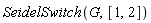 SeidelSwitch(G, [1, 2])