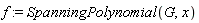f := SpanningPolynomial(G, x)