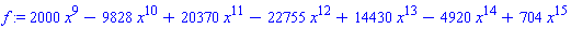 f := 2000*x^9-9828*x^10+20370*x^11-22755*x^12+14430*x^13-4920*x^14+704*x^15
