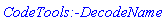 CodeTools:-DecodeName